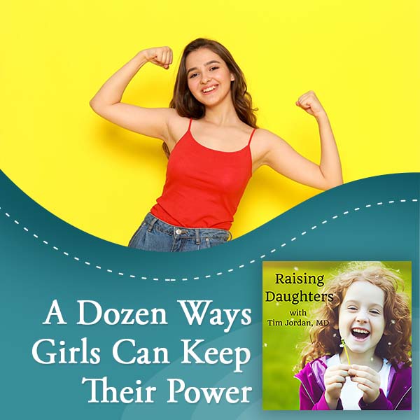 Raising Daughters | Girl Power