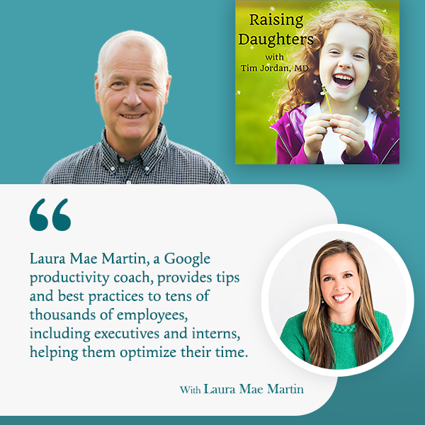 Raising Daughters | Laura Mae Martin | Productivity